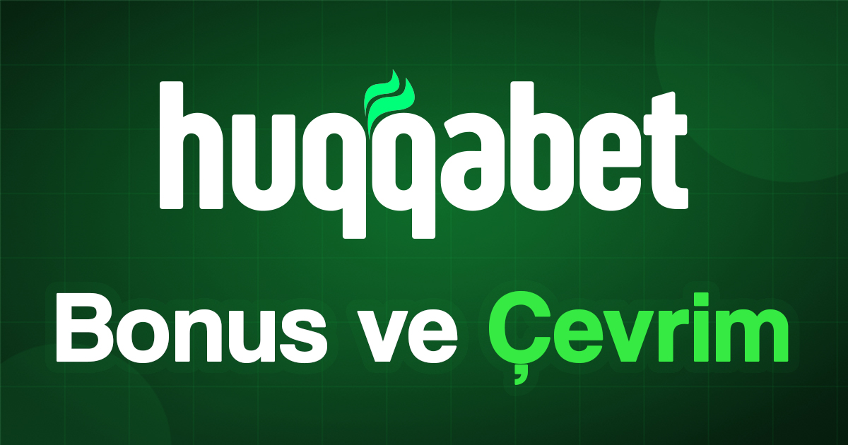 Bonus ve Çevrim Şartları Nasıl Okunur?